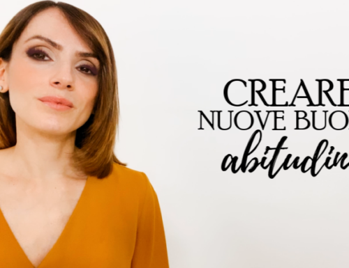 Creare nuove buone abitudini (e mantenerle)